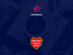Coffeedesk gra razem z WOŚP! Coffeedesk gra razem z WOŚP!