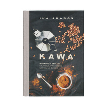 Książka Kawa: Instrukcja obsługi najpopularniejszego napoju na świecie - Ika Graboń - nowe wydanie (