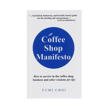 Książka The Coffee Shop Manifesto - Yumi Choi